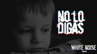 No lo digas | Creepypasta | WNP