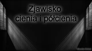 Zjawisko cienia i półcienia - prezentacja multimedialna