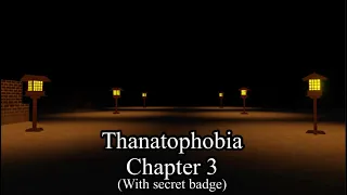 Thanatophobia - Chapter 3 (with secret badge)