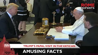 Amusing facts about Trump's papal visit in the Vatican