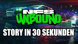 NFS UNBOUND Story in 30 Sekunden