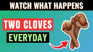 What Happens To Your Body When You Eat 2 Cloves Every Day | Cloves Benefits | Healthful Post