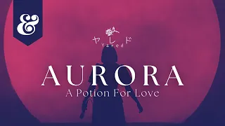 AURORA - A Potion For Love (Lyric Video By Yared)