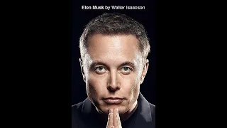 Elon Musk by Walter Isaacson audiobook chapters 1 to 53