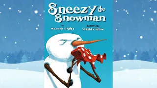 Sneezy the Snowman - An Animated Read Out Loud with Moving Pictures for Winter!