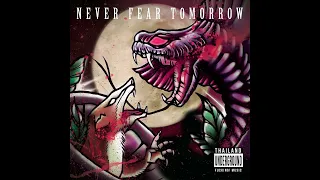 Never Fear Tomorrow - Never Fear Tomorrow