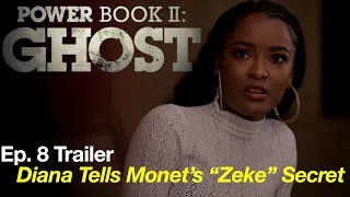 Power Book 2 Season 2 Episode 8 Trailer - Monet Put Hands On Diana After She Tells Family About Zeke