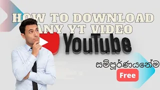 You Tube video එකක් නොමිලේ Download කරමු. | YT1s.com | සිංහලෙන්