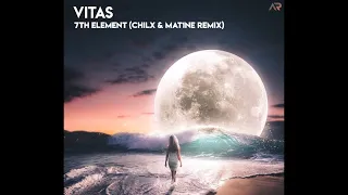 VITAS - 7th Element (Chilx and Mat1ne Remix) / Official New 2020