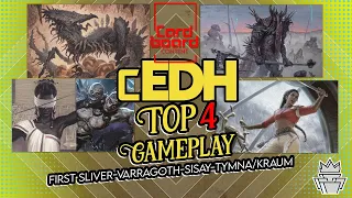 cEDH Tournament GamePlay |First Sliver-varragoth-sisay-Tymna/kraum| Top 4 of Dockside Duels