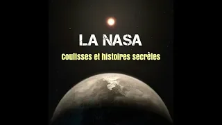 La NASA : Coulisses et histoires secrètes