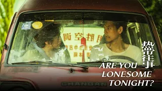 ARE YOU LONESOME TONIGHT? - Officiële NL trailer