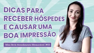 Atendimento na recepção: dicas para receber hóspedes | Mini Série Atendimento Memorável #3