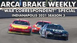 "Just like Rick Mears. -Scott Goodyear" -Team I5G | ARCA Brake Weekly War Correspondent Special