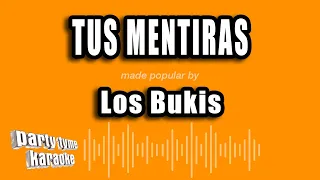 Los Bukis - Tus Mentiras (Versión Karaoke)