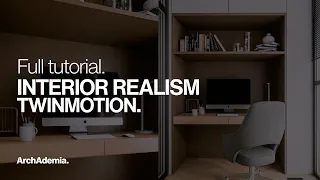 How to achieve Realism in Twinmotion | Realistic interior render | Full tutorial