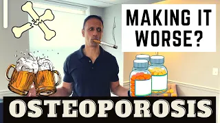 3 Things That Make OSTEOPOROSIS WORSE!