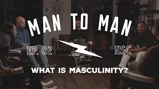 Biblical Masculinity | Episode Two