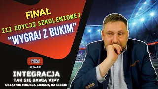 FINAŁ III EDYCJI "WYGRAJ Z BUKIM"  |  Tak się bawią VIPy  |  Ostatnie miejsca czekają na Ciebie!