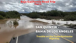 San Quintin  - Bahia de Los Angeles - Road Trip - Baja California