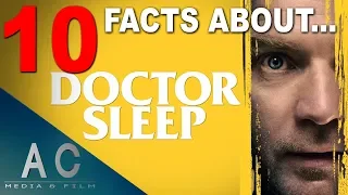 10 Facts about DOCTOR SLEEP - Film Facts