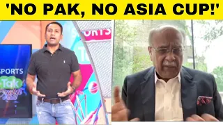 NAJAM SETHI EXCLUSIVE: 'If India doesn't travel to Pakistan, we will not come for World Cup'