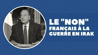 Le "NON" français à la guerre en Irak !