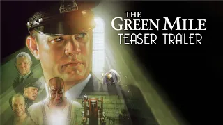 The Green Mile (1999) Teaser Trailer Remastered HD