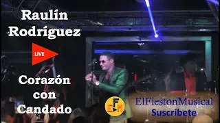 Raulín Rodríguez - Corazón con Candado en Vivo...
