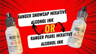 Ranger Snowcap or Pearl Mixative Review