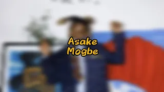 Asake (Mogbe) Lyrics