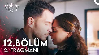 Sakla Beni 12. Bölüm 2. Fragmanı | Senin Kaderin Benim!