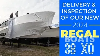 (Ep 9) 2024 REGAL 38XO: Delivery & Inspection Walk-Through