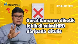 Surat Lamaran Kerja Diketik atau Ditulis | Mahir Tips