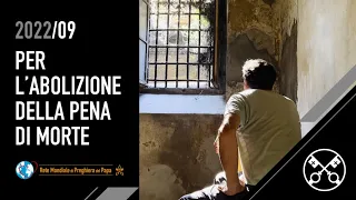 Per l’abolizione della pena di morte – Il Video del Papa 09 – Settembre 2022