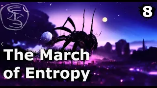 Deep Space: The March of Entropy | Sci-Fi