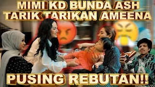 MIMI KD BUNDA ASHANTY REBUTAN CULIK AMEENA!! ATTA AUREL Pusing!