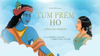 Tum Prem Ho | Animation | Radha Krishn | MOhit lalwani