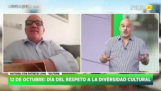 Patricio Lons - 12 de octubre: Día del respeto a la diversidad cultural | HNT con Nacho Goano