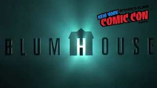 #NYCC Blumhouse "BLUMFEST" New Horror Movies