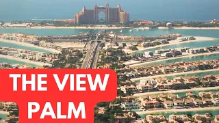 The View at the Palm Jumeirah Island Dubai UAE Amazing View Must See Alex Channel