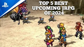 Top 5 Best Upcoming JRPG of 2024