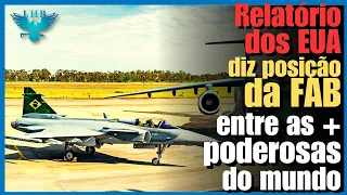 Relatório dos EUA diz qual é a posição da Força Aérea Brasileira entre as forças mais poderosas!