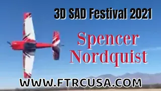 Spencer Nordquist- Full Throttle RC- 3D SAD Festival 2021