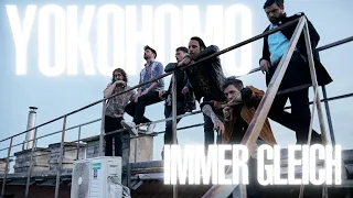 Yokohomo - Immer Gleich (Official Music Video | SBÄM Records 2023)