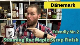 Stauning Rye Maple Syrup Cask Finish - Whisky Verkostung | Friendly Mr. Z