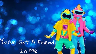 Just Dance 2021 - You've Got A Friend In Me (Fanmade Mashup)