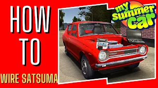 My Summer Car - How to Wire the Satsuma (Guide) 2023