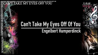 Can't Take My Eyes Off Of You - Engelbert Humperdinck | Karaoke ♫