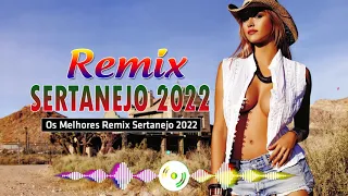 Playlist Sertanejo 2022 Remix - Sertanejo Remix 2022 Sua Música - Top Sertanejo 2022